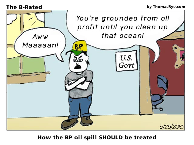 How the BP oil spill SHOULD be treated